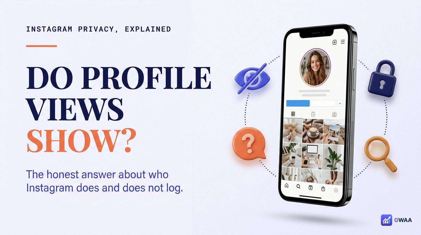 Do Instagram Profile Views Show? The Honest Answer
